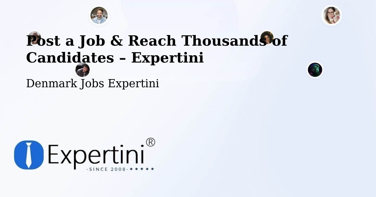 Post a Job in Silkeborg – Hire the Right Talent - Silkeborg, Denmark Jobs Expertini